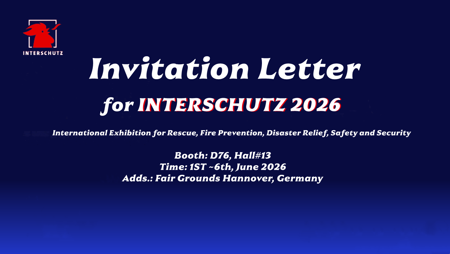 Warm Invitation to Visit Our Booth at INTERSCHUTZ 2026 in Hanover Warm Invitation to Visit Our Booth at INTERSCHUTZ 2026 in Hanover
